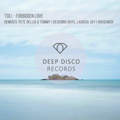 Tsili - Forbidden Love Snippet (Desusino Boys, Larissa Jay Remix) COMING SOON