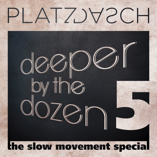 deeper by the dozen 5 - the slow movement special