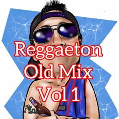 Reggaeton Oldmix 1 EL SENSEI
