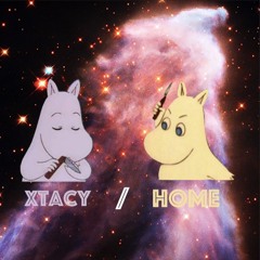 Xtacy/Home (Prod. Armadillo Beats)