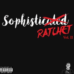 Sophistiractchet Vol. II