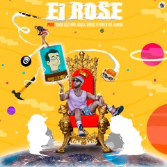 Dxter - EL ROSE (PROD - RADIO HAZZARD, KOALA, CHRIZZ EL DUENO DEL SONIDO)