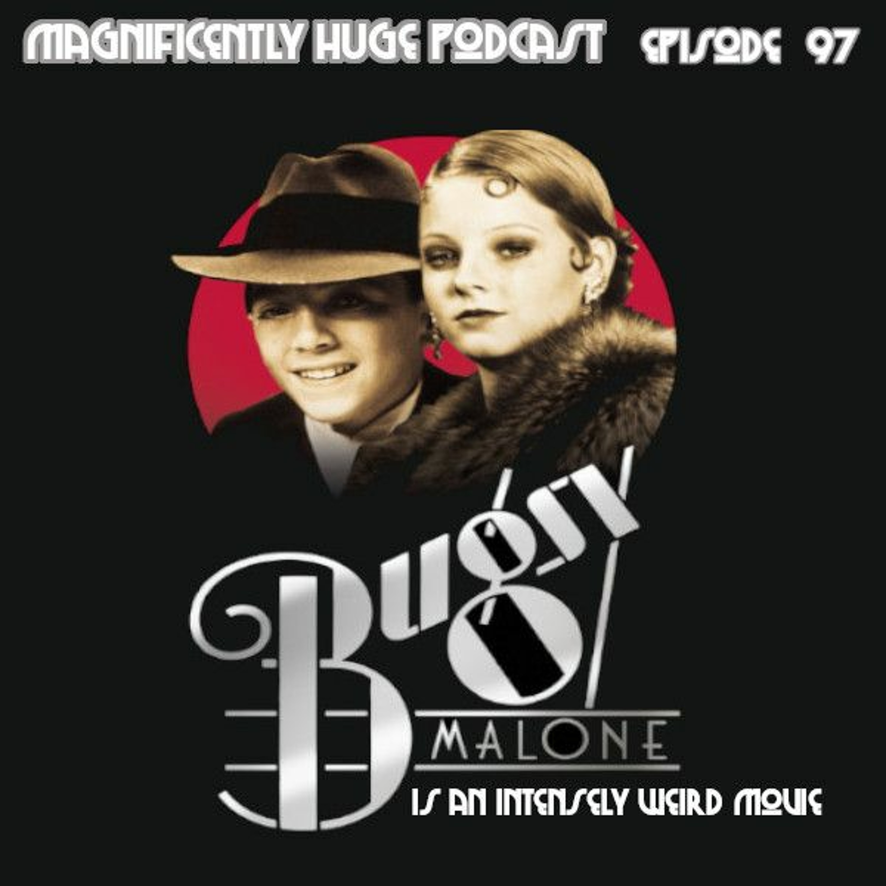 The Magnificently Huge Podcast