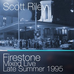 Live at Firestone - Late Summer 1995