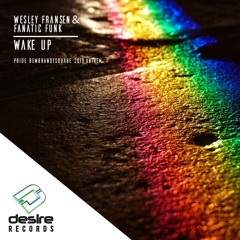 Wesley Fransen & Fanatic Funk - Wake Up (Pride Rembrandtsquare Anthem 2019)