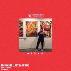 Lady Gaga - Alejandro ( Opxra Remix ) @Opxra___ #EMG