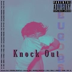 Murai Rustle - Knock Out