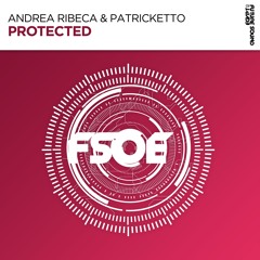 Andrea Ribeca & Patricketto - Protected (Radio Mix)