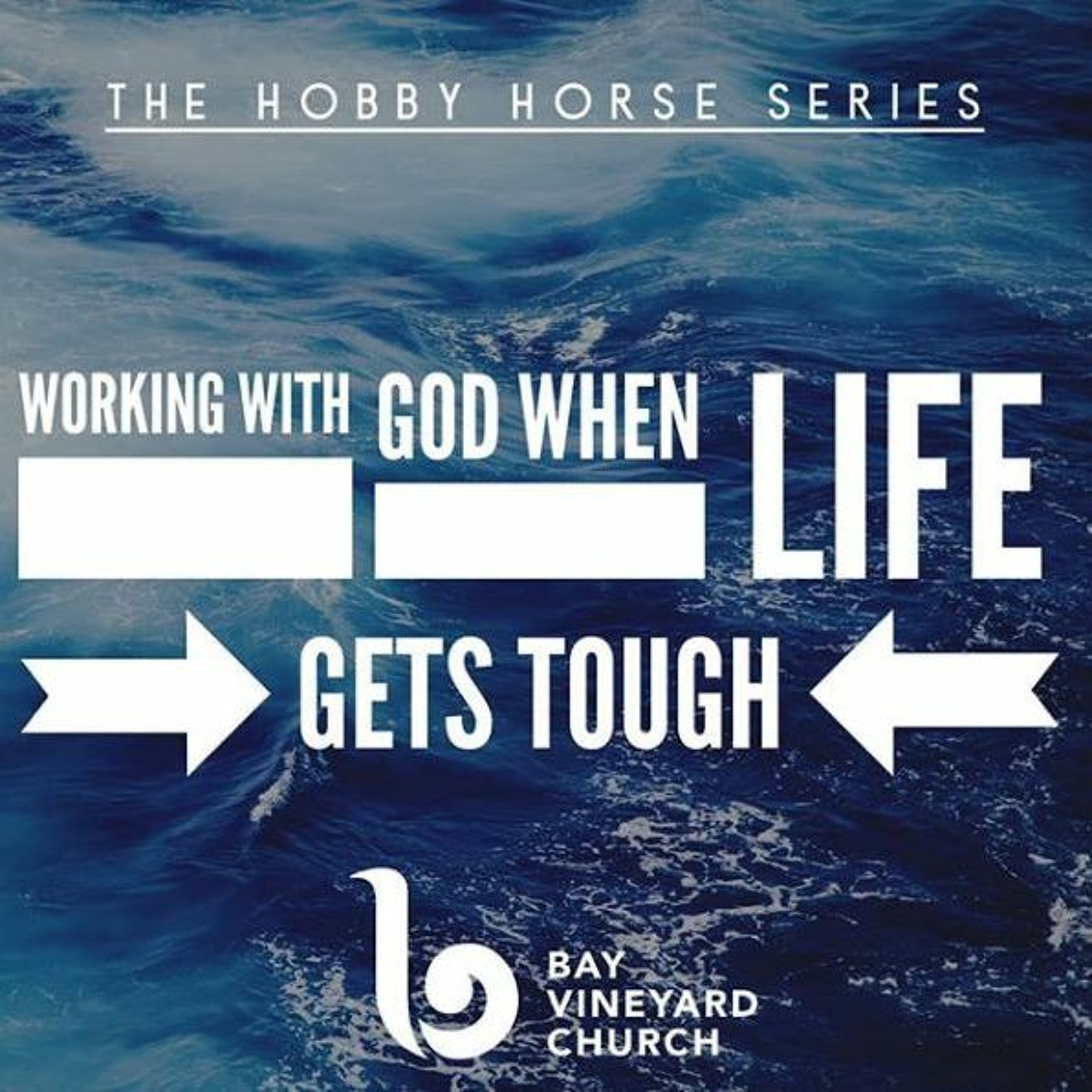 21 July // Working with God when life gets tough episode artwork