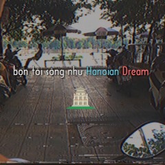 Cafe sữa, Trà đá và Bún chả (Hanoian Dreams) | Low G