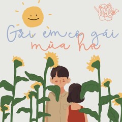 [NMC Original] gửi em, cô gái mùa hạ