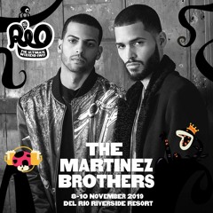 The Martinez Brothers Promo Mix - Return To Rio 2019