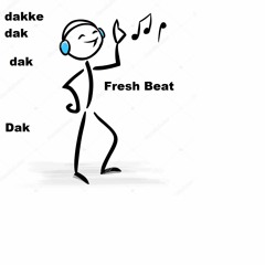 Fresh Beat (Dakke Dak version) New Mix And Mastering.