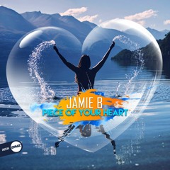 Jamie B - Piece of your heart