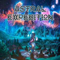 Astral Expedition (PsyChill Mix)