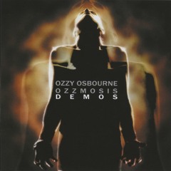 Ozzy Osbourne - Ozzmosis Demos - See You On The Other Side