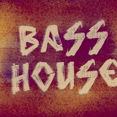 Bass in the house