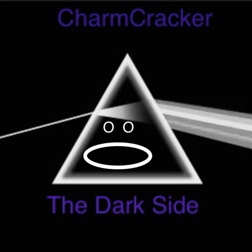 CharmCracker The Dark Side