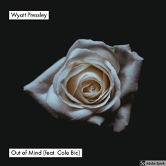 Out of Mind (feat. Cole Bic)