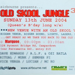 Airbourne Old Skool Jungle 3 - A.LF. & Ozi Batla June 13th 2004