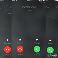 Dadas B ft Xulepa - I Dont Know ( 2019 )