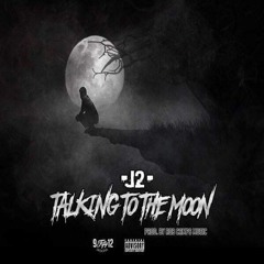 "Talking To The Moon"