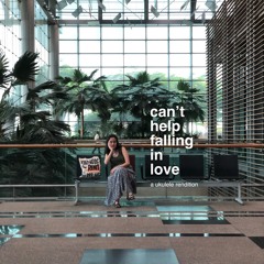 can't help falling in love, a uke rendition