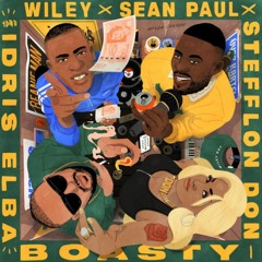 Wiley, Sean Paul, Stefflon Don - Boasty ft. Idris Elba (Hestia remix)