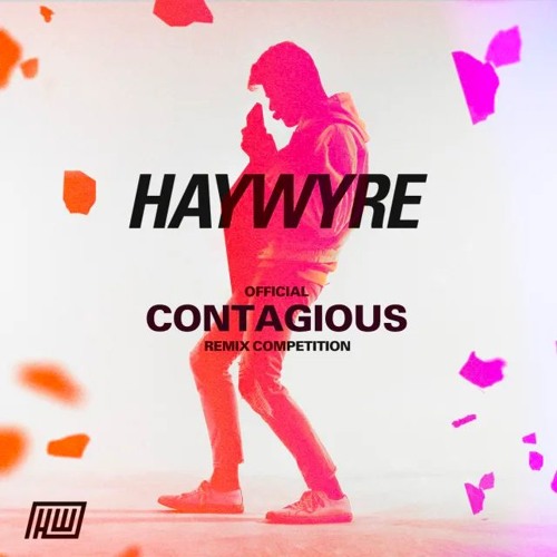 Haywyre - Contagious (runadam Remix)