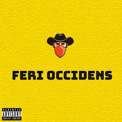 Feri Occidens (Hip Hop Instrumental)