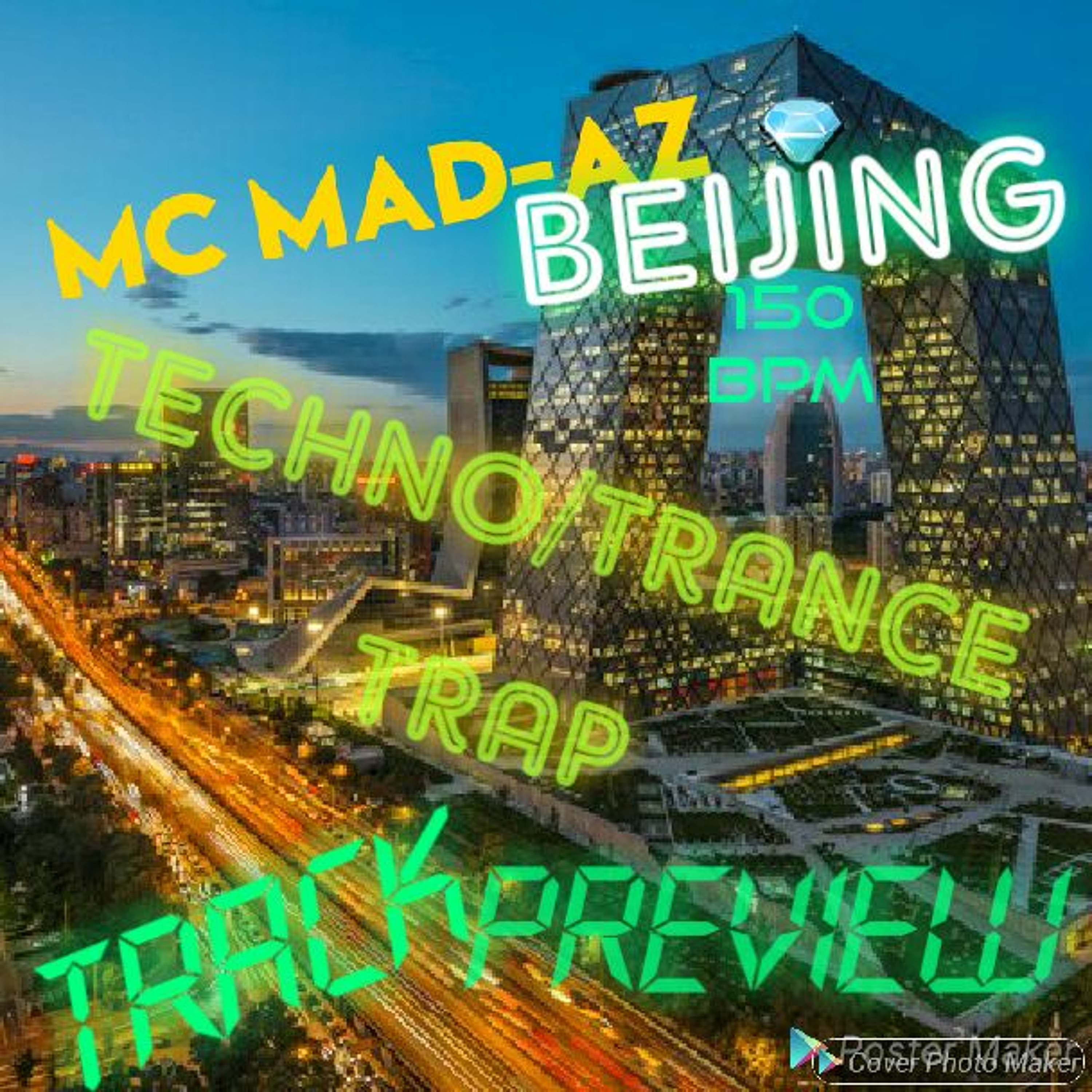 Mc Mad-Az♢150Beijing Techno Trance Trap TrackPREVIEW-Unmastered/Unfinshed episode artwork