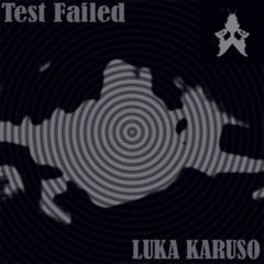 Test Failed-Luka Karuso
