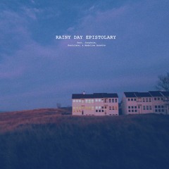 Rainy Day Epistolary (feat. Jungheim, Postulate, & Madeline Annette)