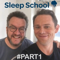 Dr Guy Meadows : The Sleep School - Part 1