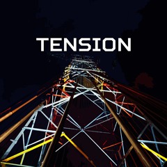 Tension
