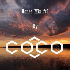 House Mix #1 - The Begining