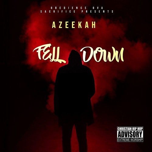 Azeekah - Fell Down