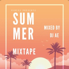 Vibess Summer Mixtape (Mixed By DJ AE)