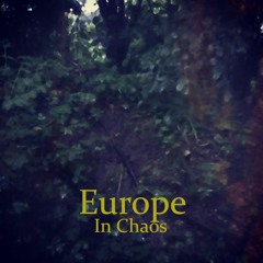 Europe (In Chaos)