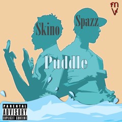 Skino X Spazz Drilly - Puddle