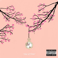 Out of Time (feat. SWN DAN)