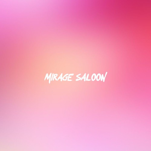 Mirage Saloon (kaosic Remix)