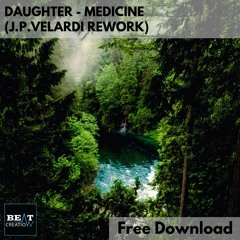 Medicine - Daughter (J.P.Velardi Rework)BCRW-2