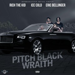 ICE COLD ft RICH THE KID & ERIC BELLINGER - "PITCH BLACK WRAITH" (MALLY MAL MIX)