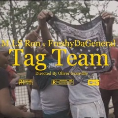 M.I.S Ron X Freshy DaGeneral - Tag Team (Official Audio) (CIty Music Productions)