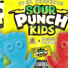 Shittyboyz X Kasher Quon - Sour Punch Kids