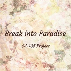 Break  into Paradise