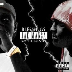 Blessings feat. Tee Grizzley & SL