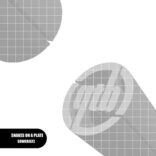 Sowereefz - Snakes on a Plate (prod. Slaughter)