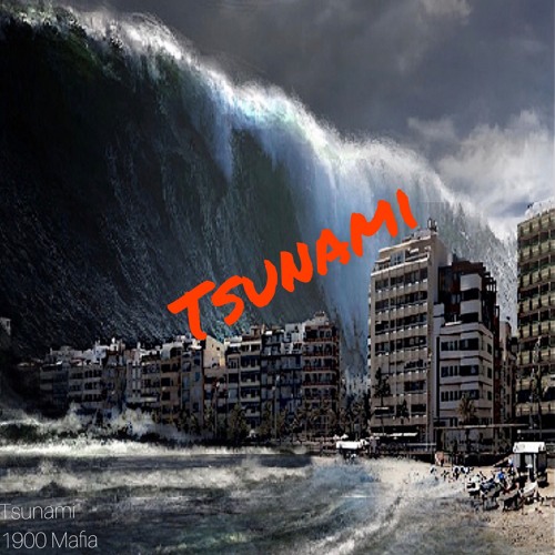 Tsunami - Kxng Pxn X Yxng Simba X 19k